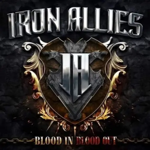 Iron Allies : Blood in Blood out